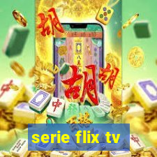 serie flix tv